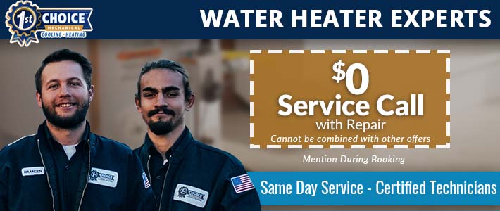 phoenix Water HEater Repair & Install 1st Choice Mechanical